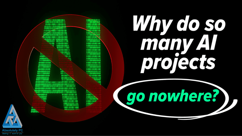 A dark background graphic showing a green binary-style AI crossed out with a red prohibition symbol next to the text ‘Why do so many AI projects go nowhere?’